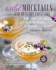 Image for Wild Mocktails and Healthy Cocktails
