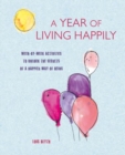 Image for A Year of Living Happily