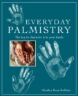 Image for Everyday palmistry: the key to character is in your hands