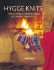 Image for Hygge knits: Nordic and Fair Isle sweaters, scarves, hats, and more to keep you cozy