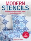 Image for Modern stencils  : 35 colorful projects for stylish furniture, textiles, and accessories