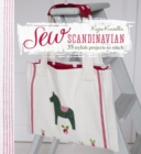 Image for Sew Scandinavian: 35 stylish projects to stitch