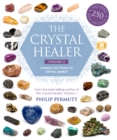 Image for The crystal healerVolume 2,: Harness the power of crystal energy