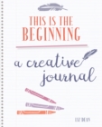 Image for My Creativity Journal : Rediscover Your Creativity and Live the Life You Truly Want