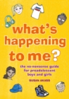 Image for Help! Why am I changing?  : the growing-up guide for pre-teen boys and girls