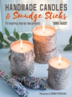Image for Handmade candles &amp; smudge sticks  : 35 inspiring step-by-step projects