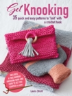 Image for Get knooking: 35 quick and easy patterns to &quot;knit&quot; with a crochet hook