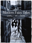 Image for Modern fairy tales: poetry, art, words