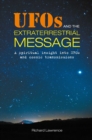 Image for UFOs and the extraterrestrial message  : a spiritual insight into UFOs and cosmic transmissions