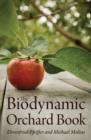 Image for The biodynamic orchard book