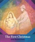 Image for The first Christmas  : for young children