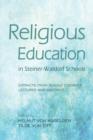 Image for Religious education in Steiner-Waldorf Schools  : extracts from Rudolf Steiner&#39;s lectures and meetings