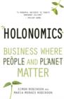 Image for Holonomics  : business where people and planet matter
