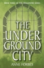 Image for The underground city