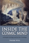 Image for Inside the cosmic mind: archetypal astrology and the new cosmology