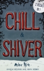 Image for Chill: and, Shiver