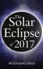 Image for The solar eclipse of 2017: where and how to best view it