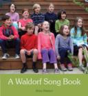 Image for A Waldorf Song Book