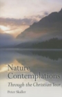 Image for Nature contemplations through the Christian year