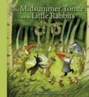 Image for The midsummer tomte and the little rabbits  : a day-by-day summer story in twenty-one short chapters