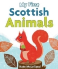 Image for My first Scottish animals