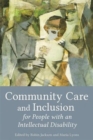 Image for Community Care and Inclusion for People with an Intellectual Disability