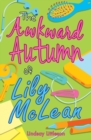 Image for The Awkward Autumn of Lily McLean