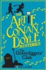 Image for Artie Conan Doyle and the Gravediggers&#39; Club