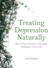 Image for Treating depression naturally: how flower essences can help rebalance your life