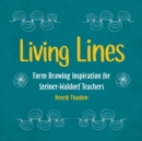 Image for Living lines  : form drawing inspiration for Steiner-Waldorf teachers