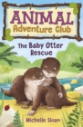 Image for The baby otter rescue : 2