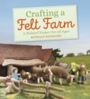 Image for Crafting a Felt Farm