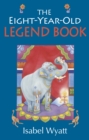 Image for Eight-Year-Old Legend Book