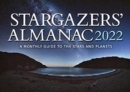 Image for Stargazers&#39; Almanac: A Monthly Guide to the Stars and Planets : 2022