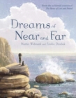 Image for Dreams of Near and Far