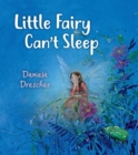 Image for Little fairy can&#39;t sleep