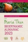 Image for The North American Maria Thun Biodynamic Almanac : 2023