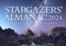 Image for Stargazers&#39; Almanac: A Monthly Guide to the Stars and Planets : 2024