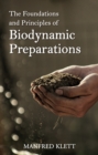 Image for The Foundations and Principles of Biodynamic Preparations