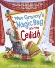 Image for Wee Granny&#39;s Magic Bag and the Ceilidh
