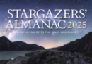 Image for Stargazers&#39; Almanac: A Monthly Guide to the Stars and Planets : 2025