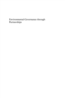 Image for Environment governance through transnational partnerships: a discourse theoretical study