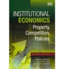 Image for Institutional economics  : property, competition, policies