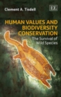 Image for Human Values and Biodiversity Conservation