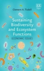 Image for Sustaining Biodiversity and Ecosystem Functions