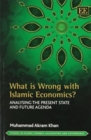 Image for What is Wrong with Islamic Economics?