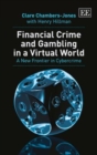 Image for Financial Crime and Gambling in a Virtual World