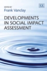 Image for Developments in social impact assessment