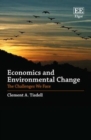 Image for Economics and Environmental Change: The Challenges We Face