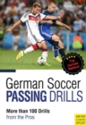 Image for German soccer passing drills  : more than 100 drills from the pros